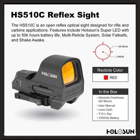 Holosun 510c manual - The Holosun HE510C-GR Elite Reflex Sight is an open reflex optical sight designed for rifle and carbine applications. Features include Holosun's Green Super LED with up to 50k hours battery life, Multi-Reticle System, Solar Failsafe, and Shake Awake. This reflex comes with an Absolute Cowitness QD Mount, T10 L Key, CR2032 Battery, User Manual ...